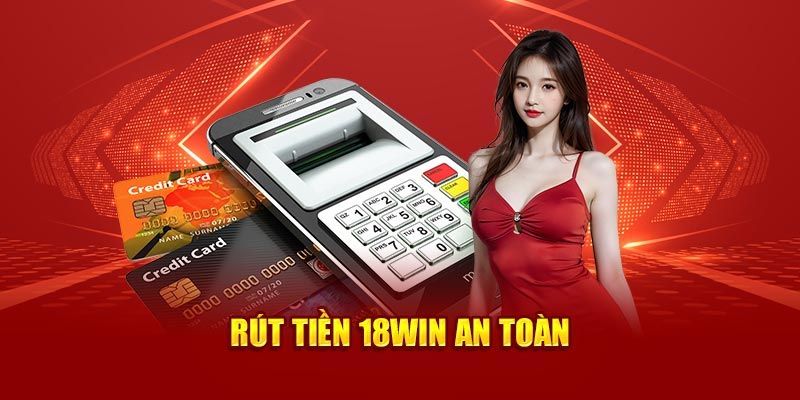 rút tiền 18win