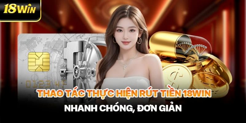 Liên hệ bộ phận CSKH khi gặp sự cố trong quá trình rút tiền 18win