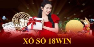 Sảnh cược Xổ Số 18Win đầy hấp dẫn với mọi người